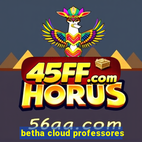betha cloud professores